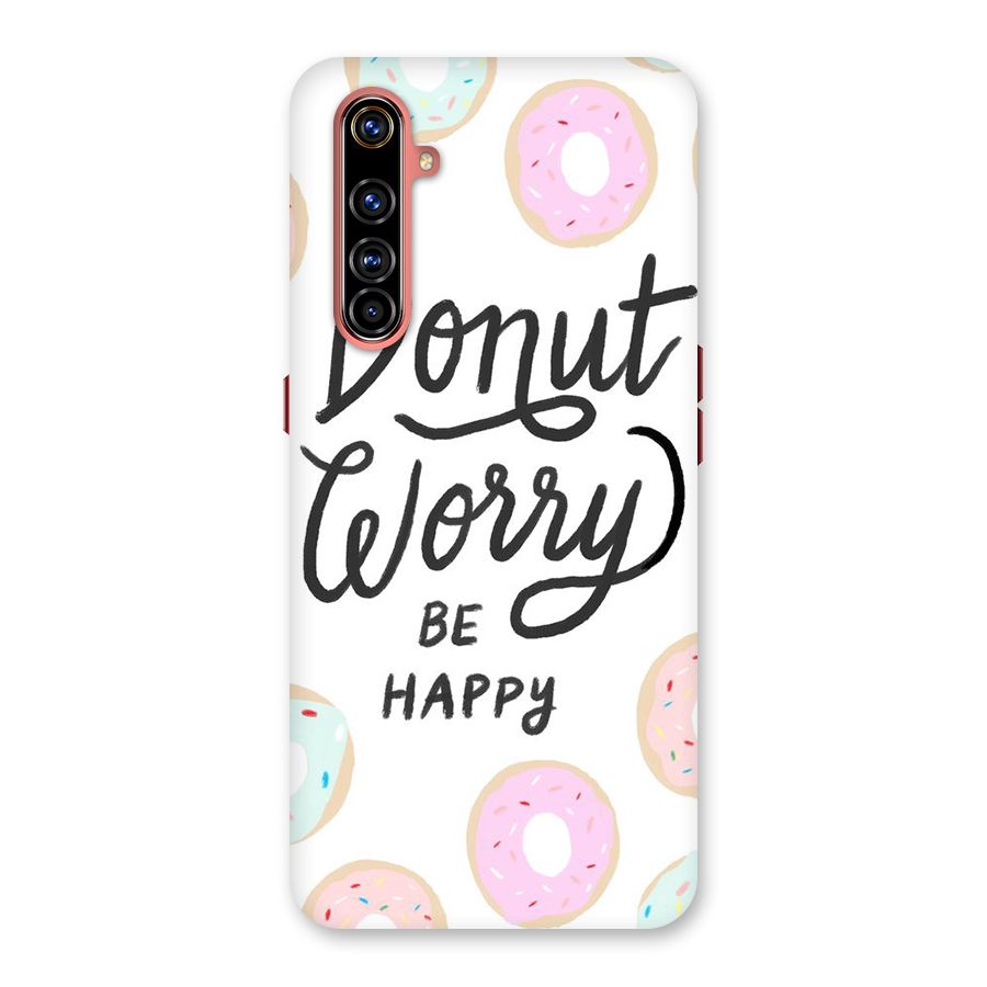 Donut Worry Be Happy Back Case for Realme X50 Pro