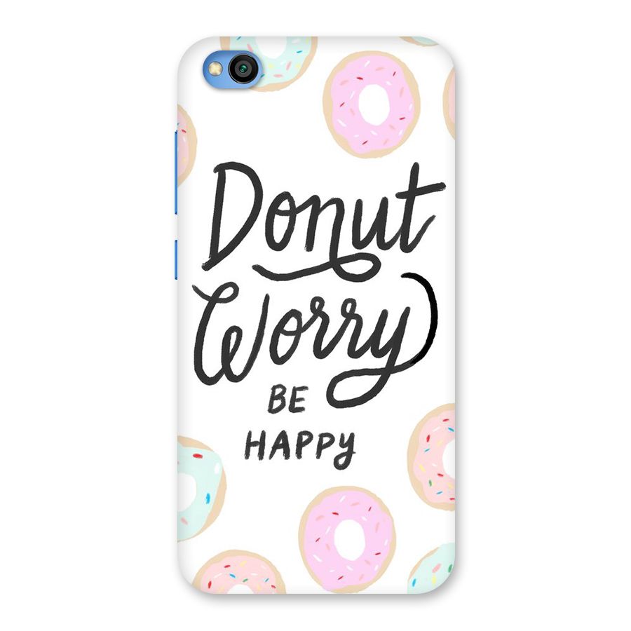 Donut Worry Be Happy Back Case for Redmi Go