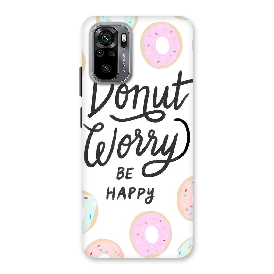 Donut Worry Be Happy Back Case for Redmi Note 10