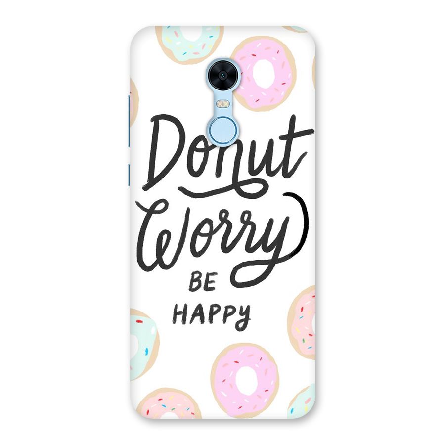 Donut Worry Be Happy Back Case for Redmi Note 5