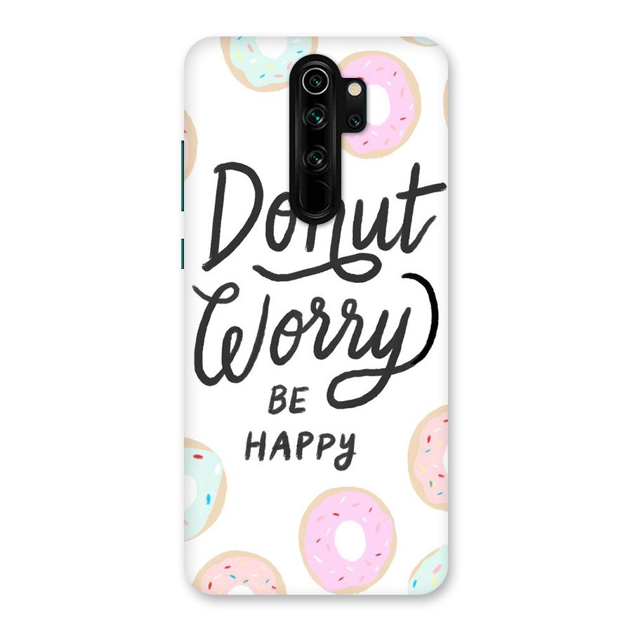Donut Worry Be Happy Back Case for Redmi Note 8 Pro