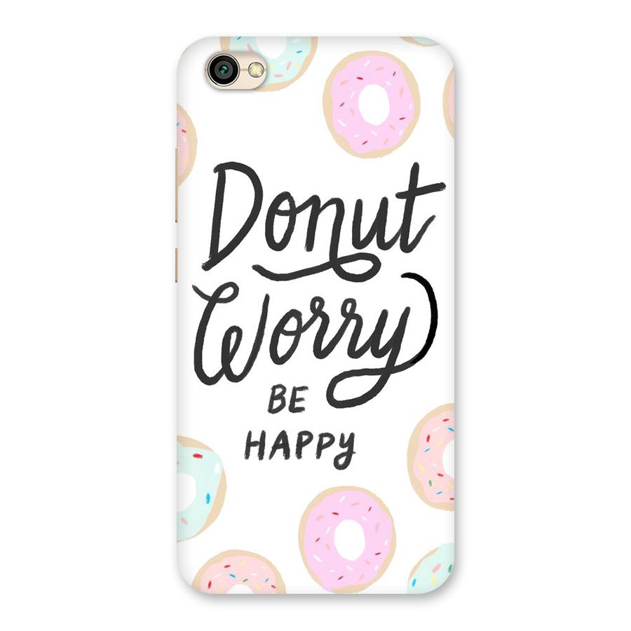 Donut Worry Be Happy Back Case for Redmi Y1 Lite