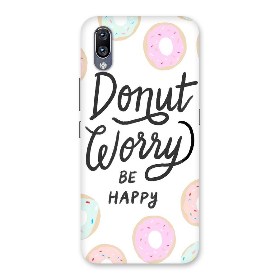 Donut Worry Be Happy Back Case for Vivo NEX