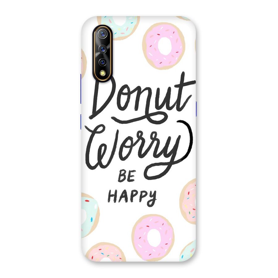 Donut Worry Be Happy Back Case for Vivo S1