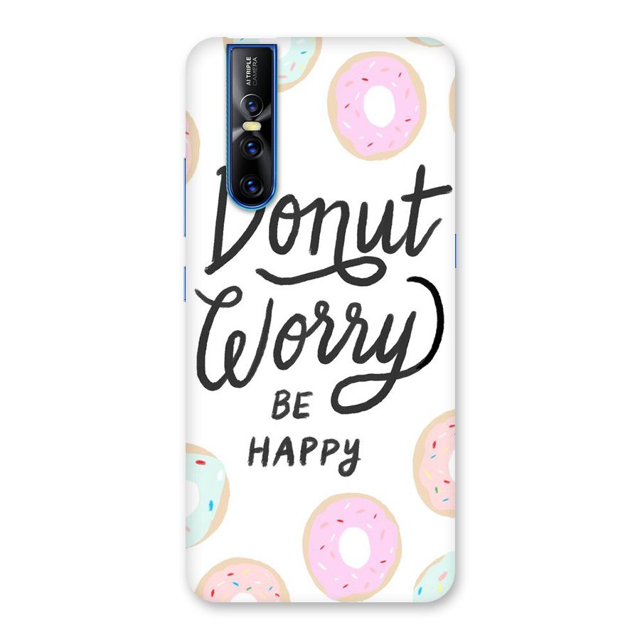 Donut Worry Be Happy Back Case for Vivo V15 Pro