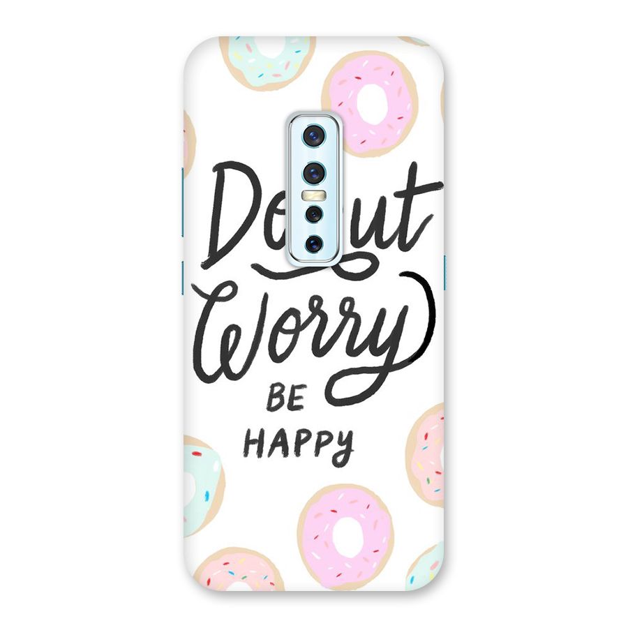 Donut Worry Be Happy Back Case for Vivo V17 Pro