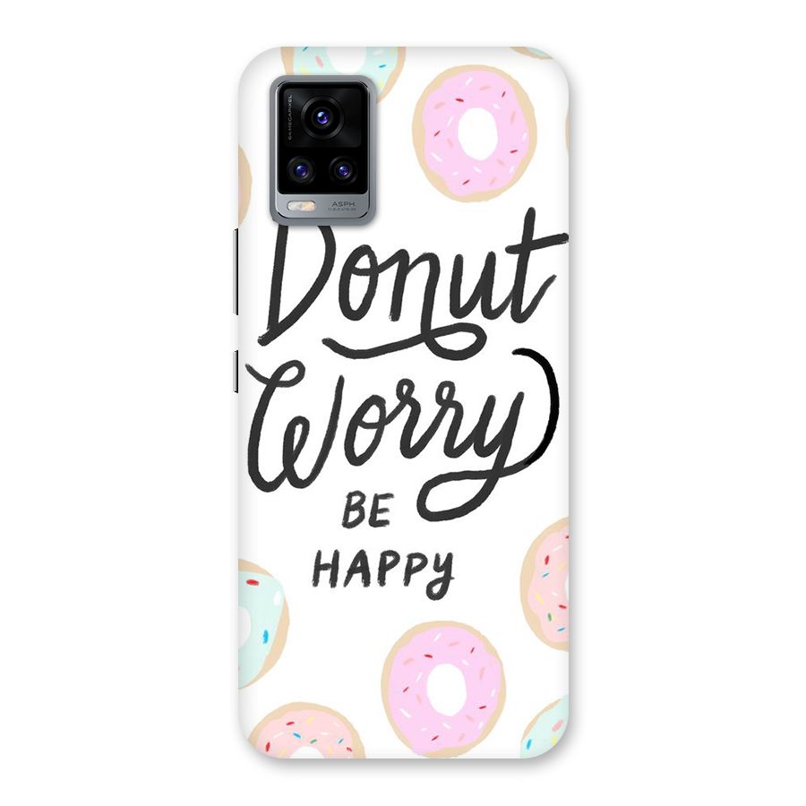 Donut Worry Be Happy Back Case for Vivo V20