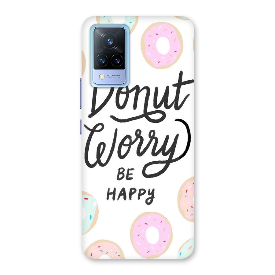 Donut Worry Be Happy Back Case for Vivo V21 5G