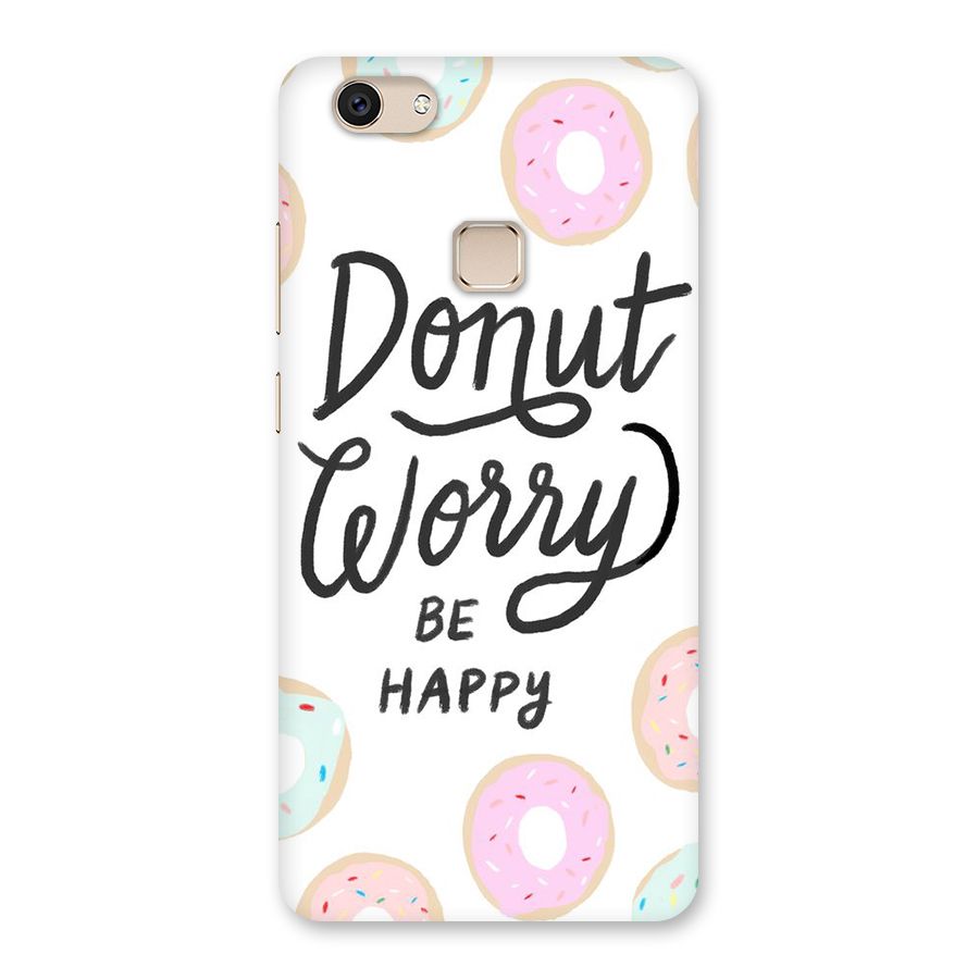 Donut Worry Be Happy Back Case for Vivo V7
