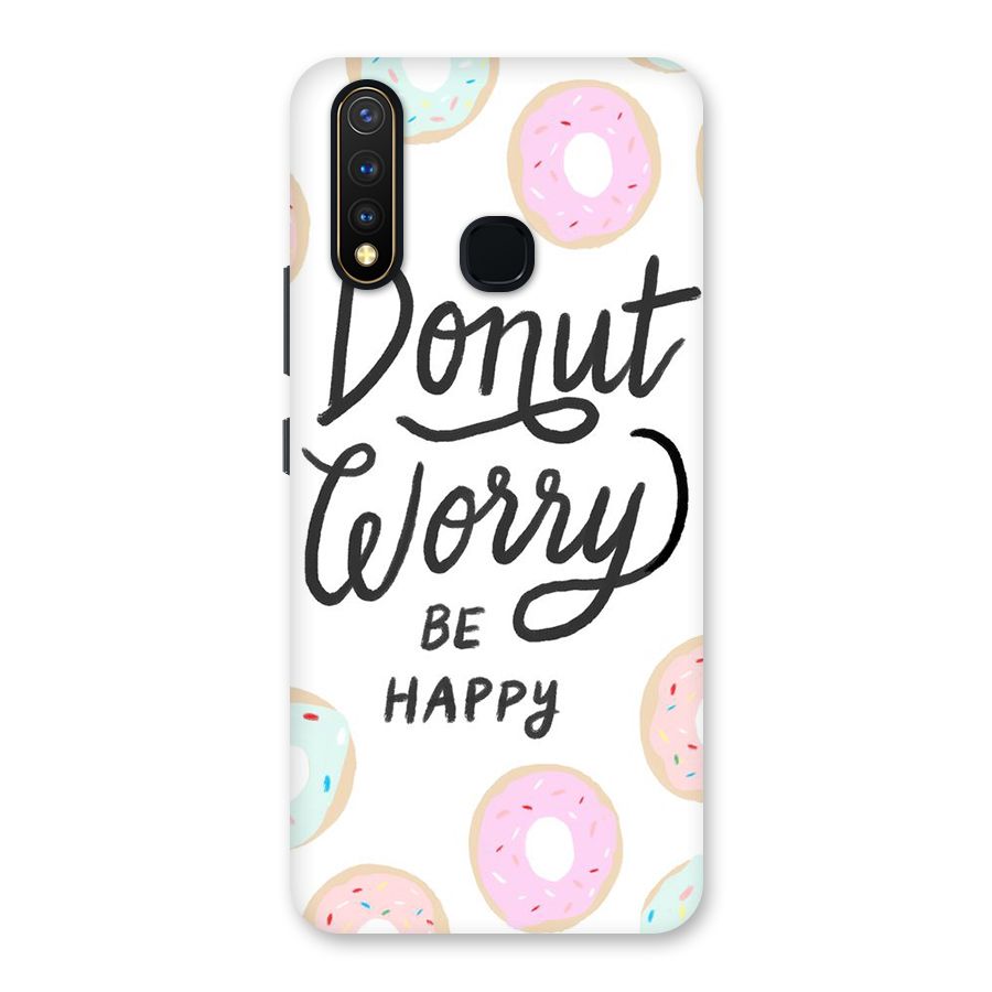 Donut Worry Be Happy Back Case for Vivo Y19
