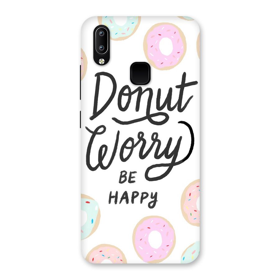 Donut Worry Be Happy Back Case for Vivo Y93