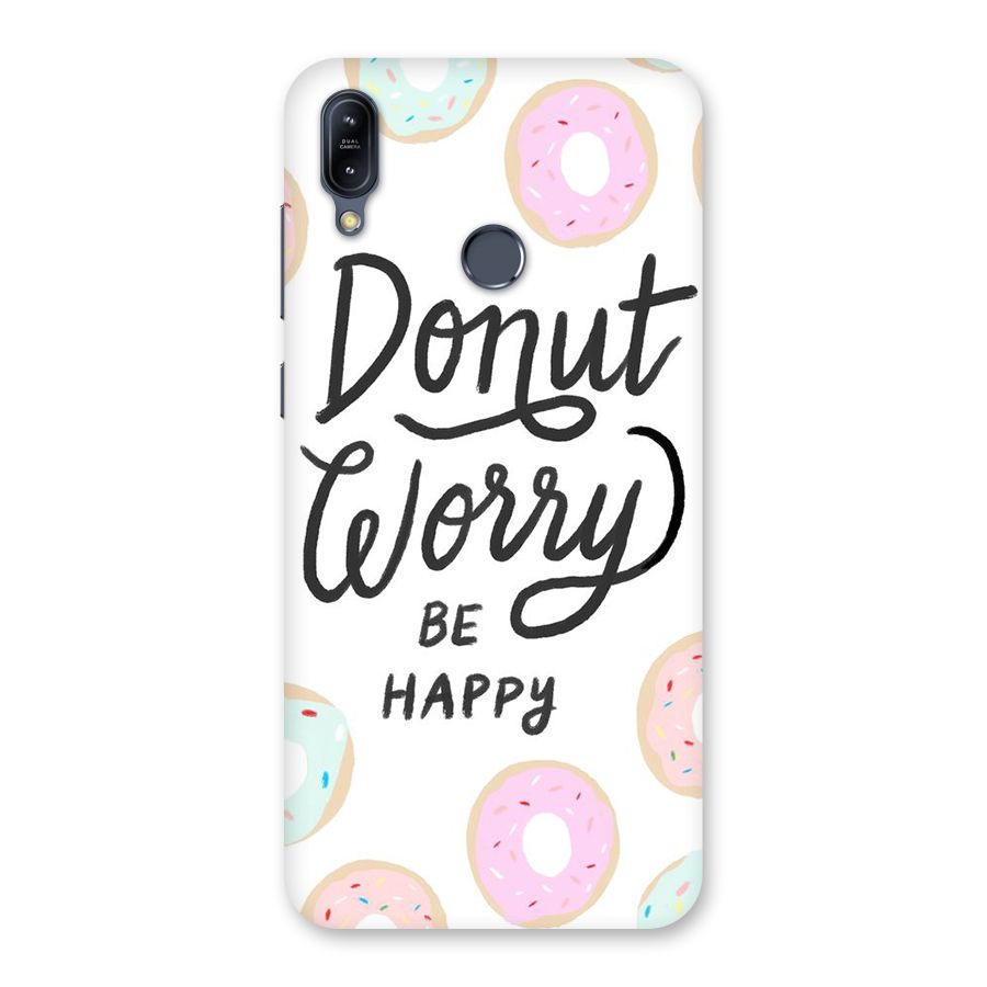Donut Worry Be Happy Back Case for Zenfone Max M2