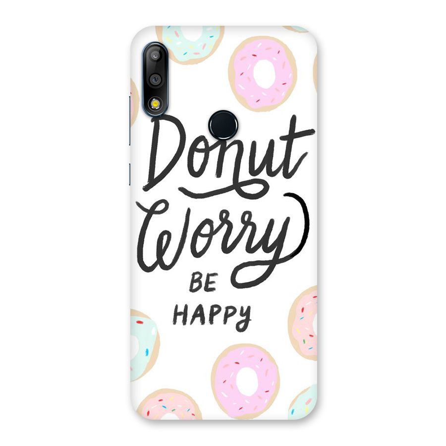 Donut Worry Be Happy Back Case for Zenfone Max Pro M2