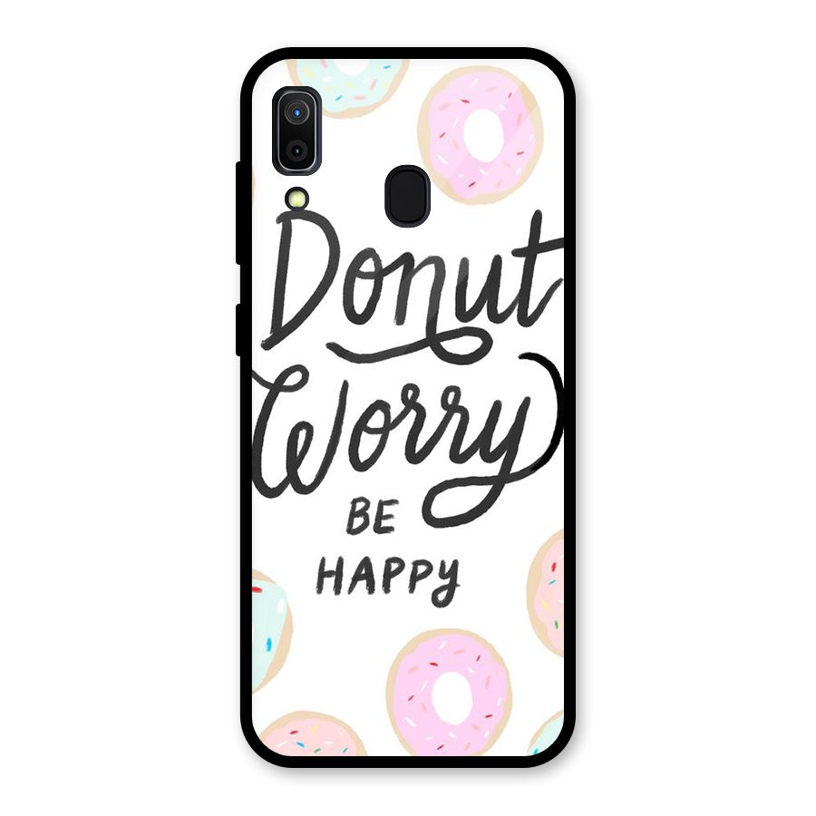 Donut Worry Be Happy Glass Back Case for Galaxy A30