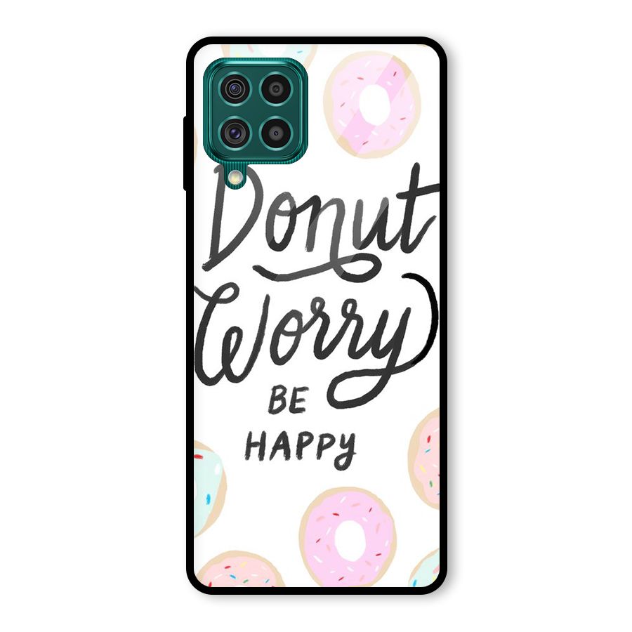 Donut Worry Be Happy Glass Back Case for Galaxy F62