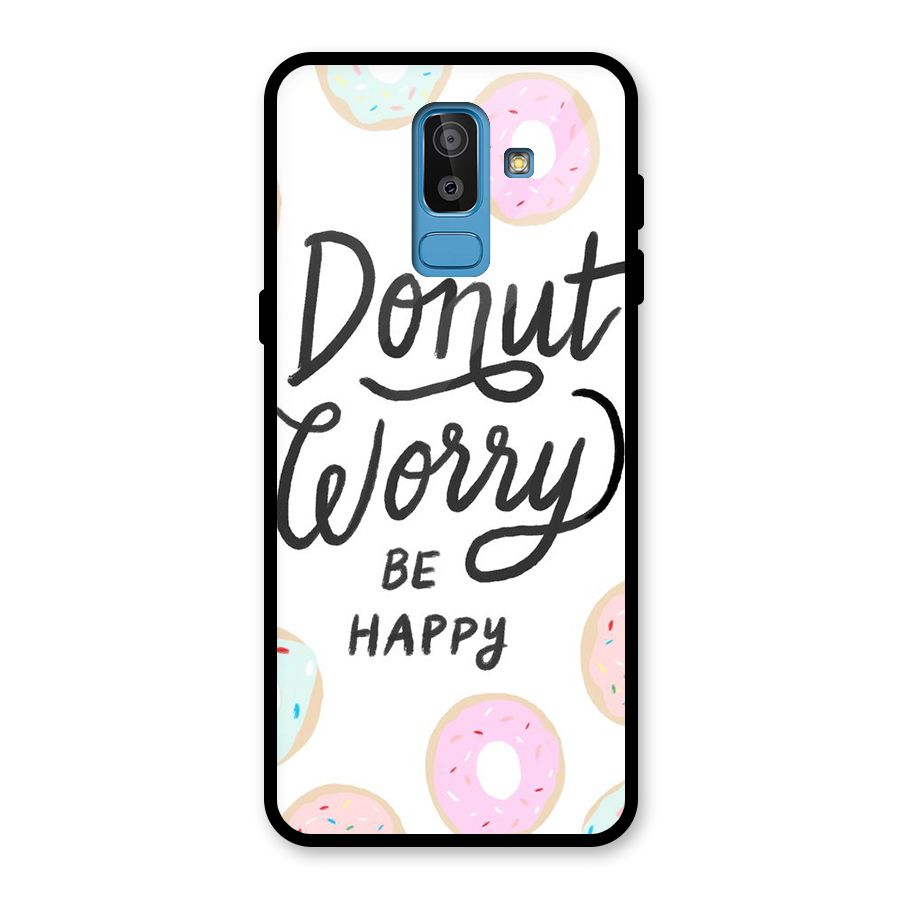 Donut Worry Be Happy Glass Back Case for Galaxy J8