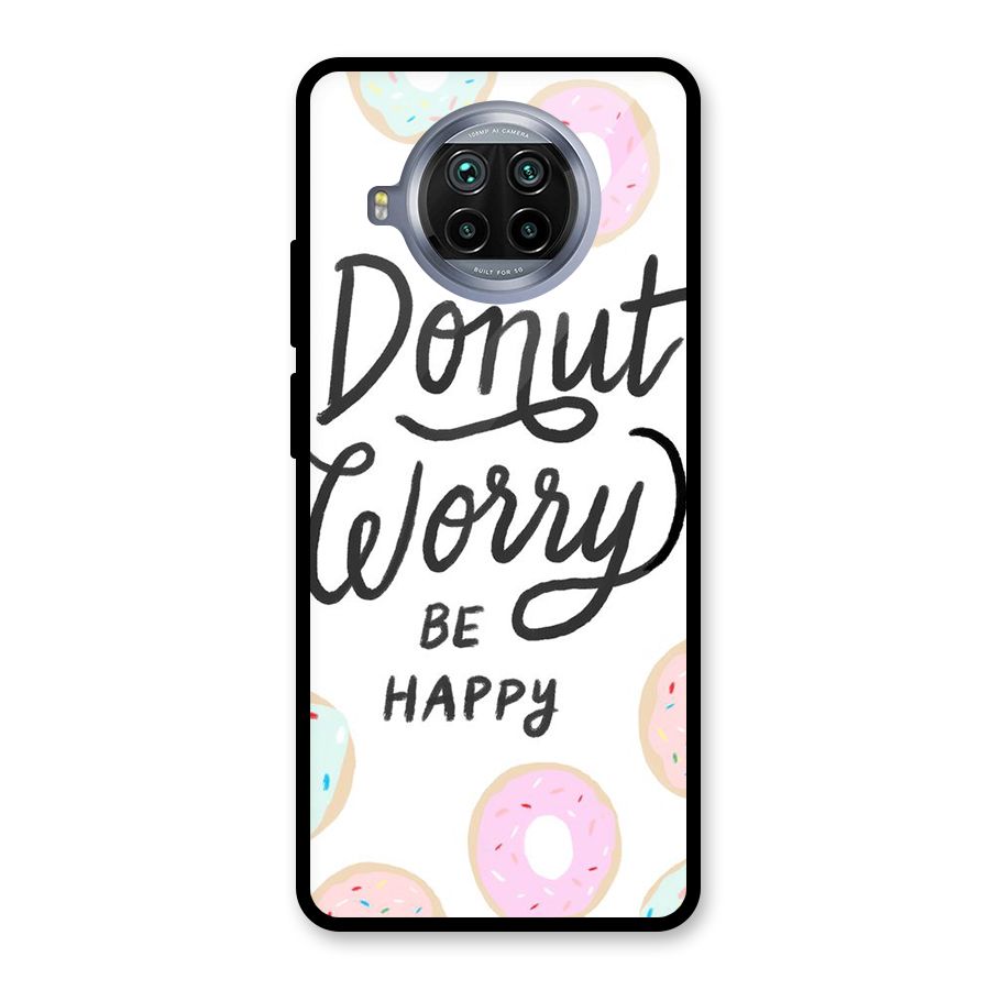 Donut Worry Be Happy Glass Back Case for Mi 10i