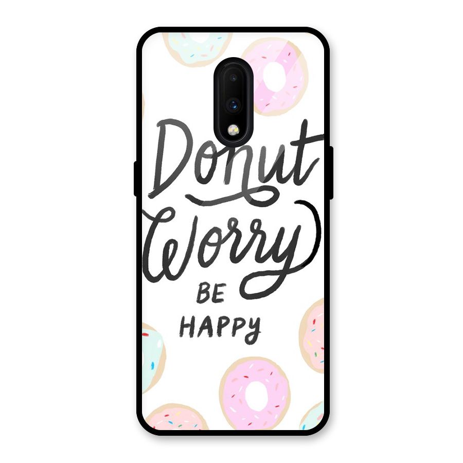 Donut Worry Be Happy Glass Back Case for OnePlus 7