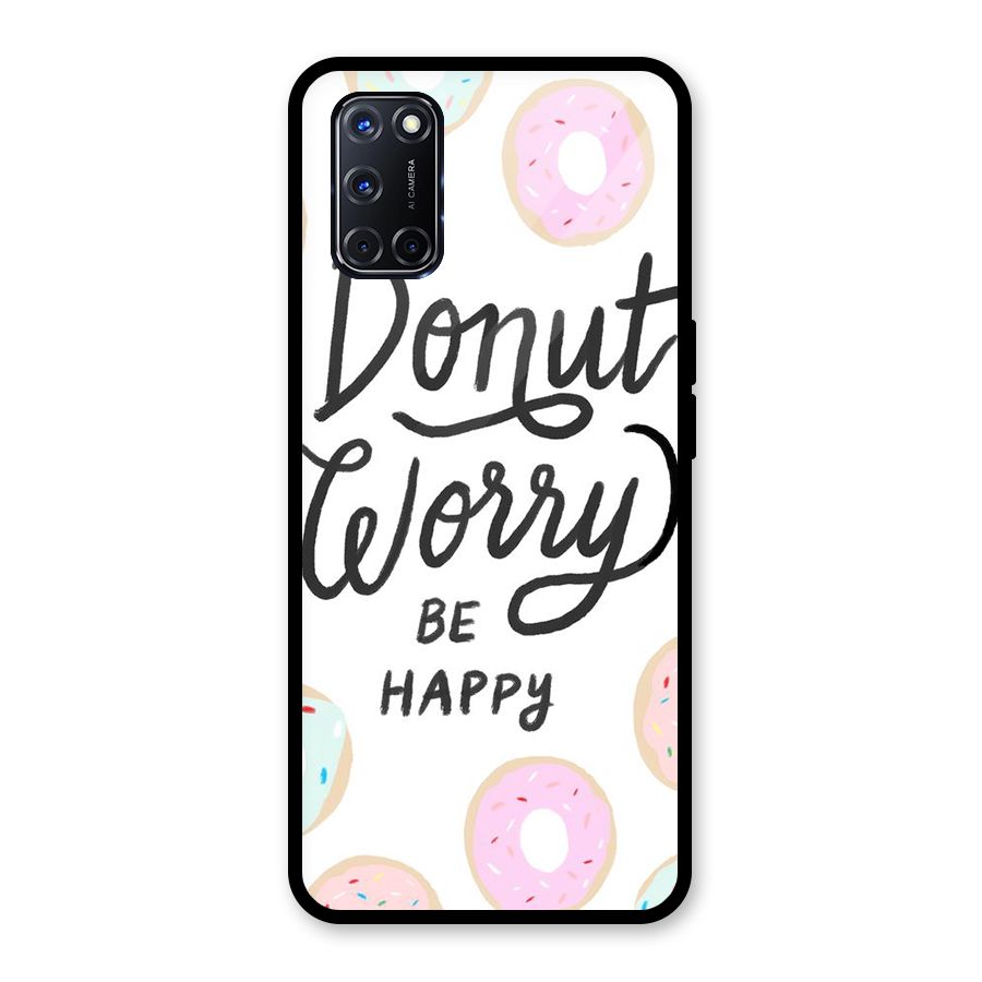 Donut Worry Be Happy Glass Back Case for Oppo A52
