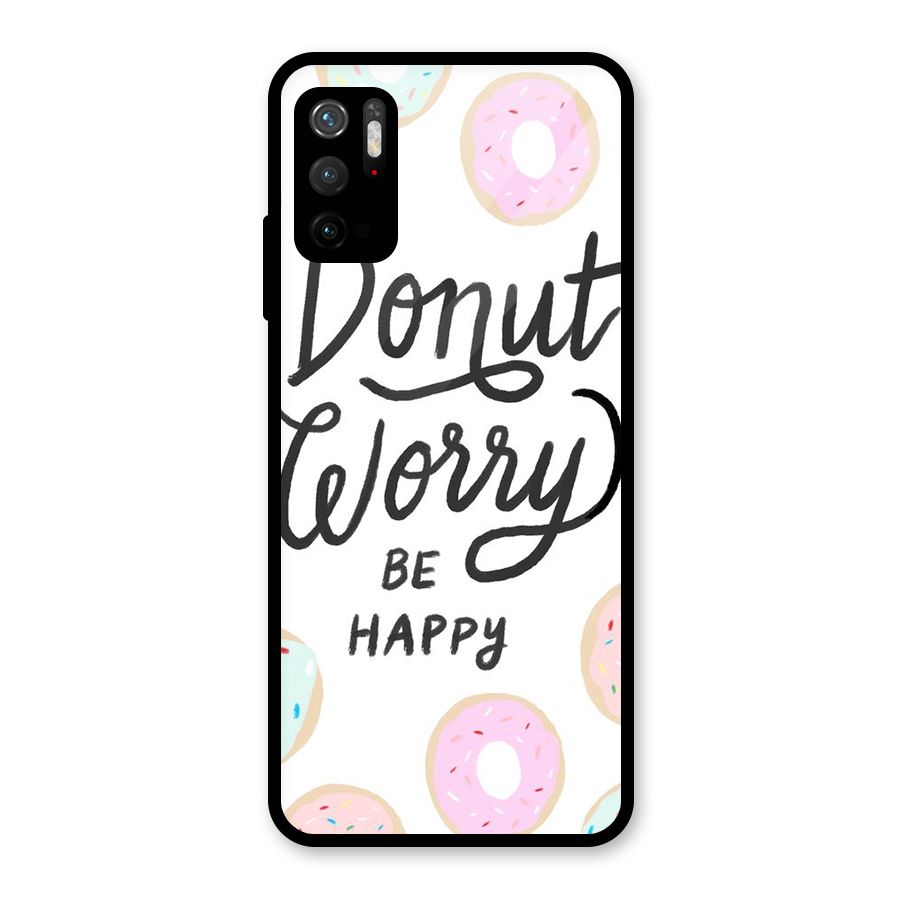 Donut Worry Be Happy Glass Back Case for Poco M3 Pro 5G