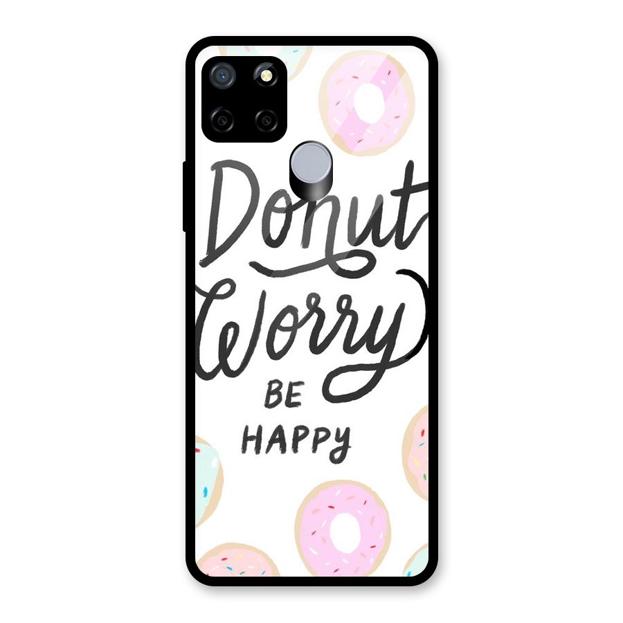 Donut Worry Be Happy Glass Back Case for Realme C15