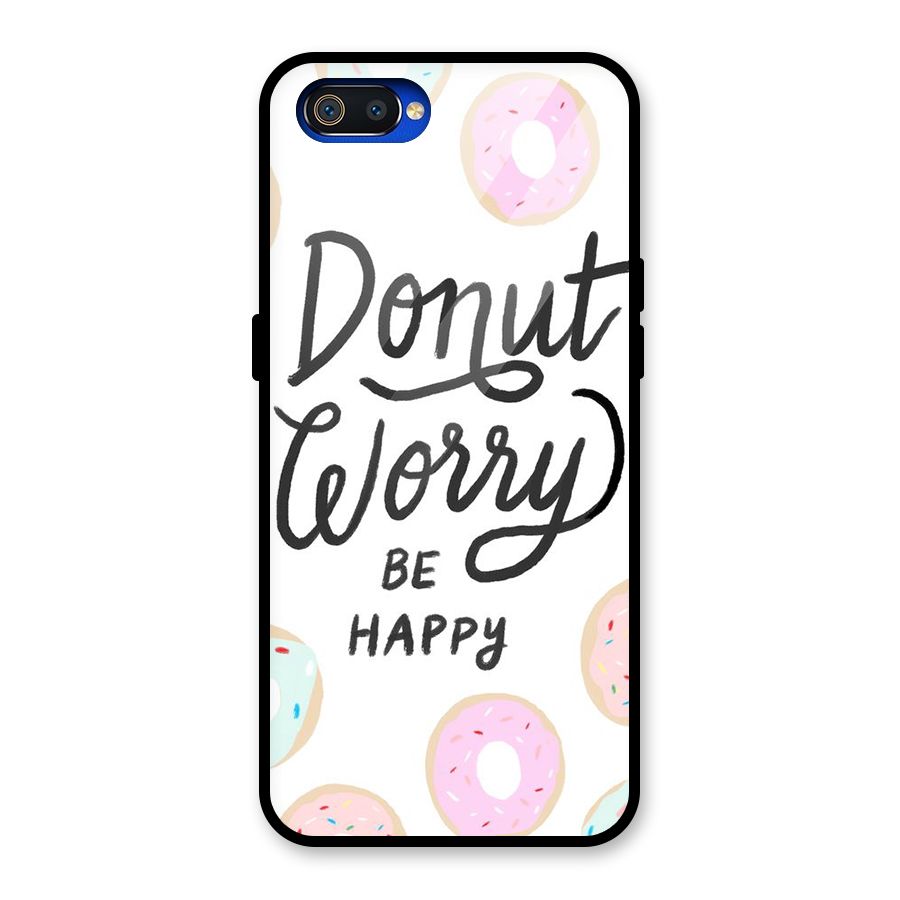 Donut Worry Be Happy Glass Back Case for Realme C2