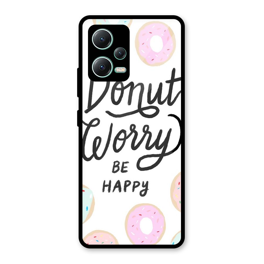 Donut Worry Be Happy Glass Back Case for Redmi Note 12 5G