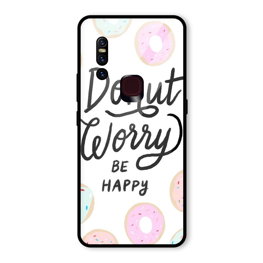 Donut Worry Be Happy Glass Back Case for Vivo V15