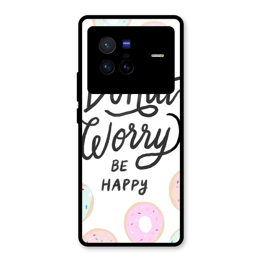 Donut Worry Be Happy Glass Back Case for Vivo X80
