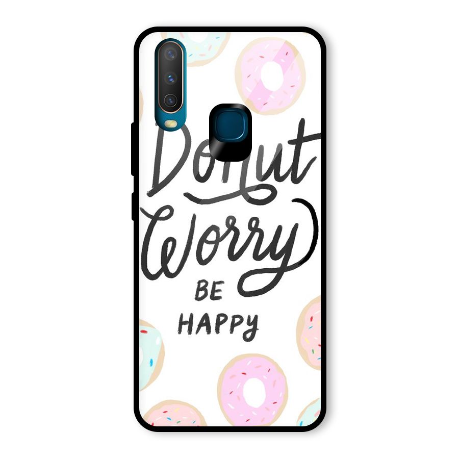 Donut Worry Be Happy Glass Back Case for Vivo Y15