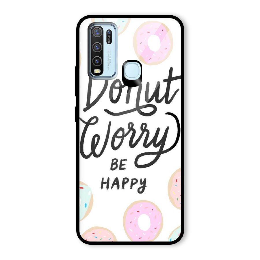 Donut Worry Be Happy Glass Back Case for Vivo Y50