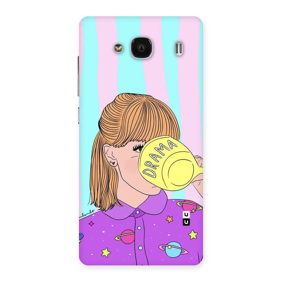 Drama Cup Back Case for Redmi 2