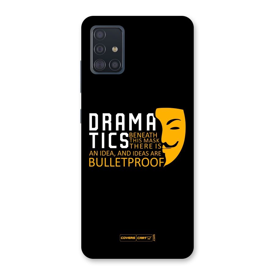 Dramatics Back Case for Galaxy A51