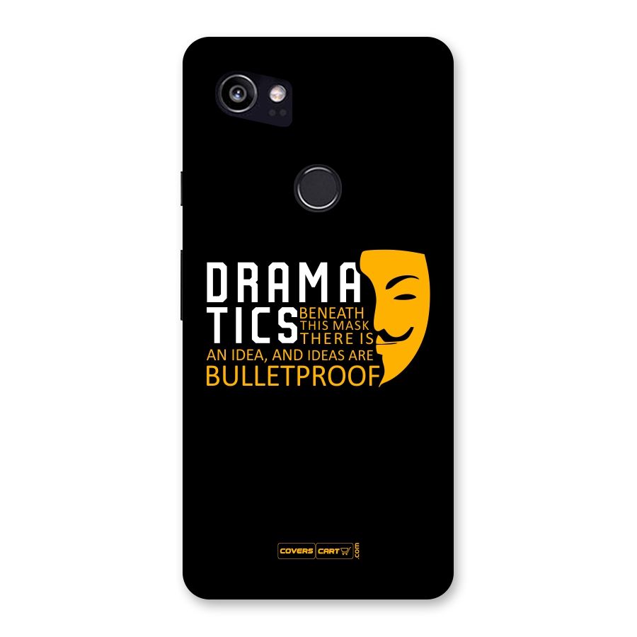 Dramatics Back Case for Google Pixel 2 XL