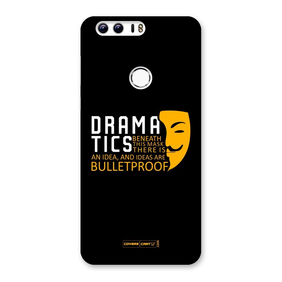 Dramatics Back Case for Honor 8