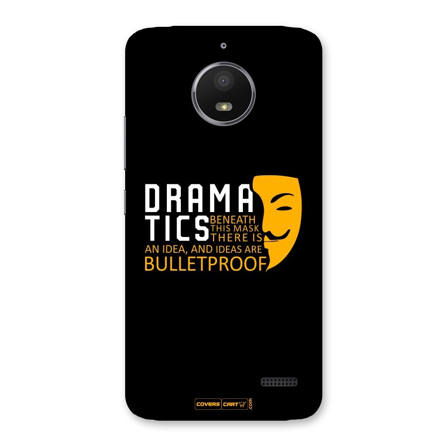 Dramatics Back Case for Moto E4