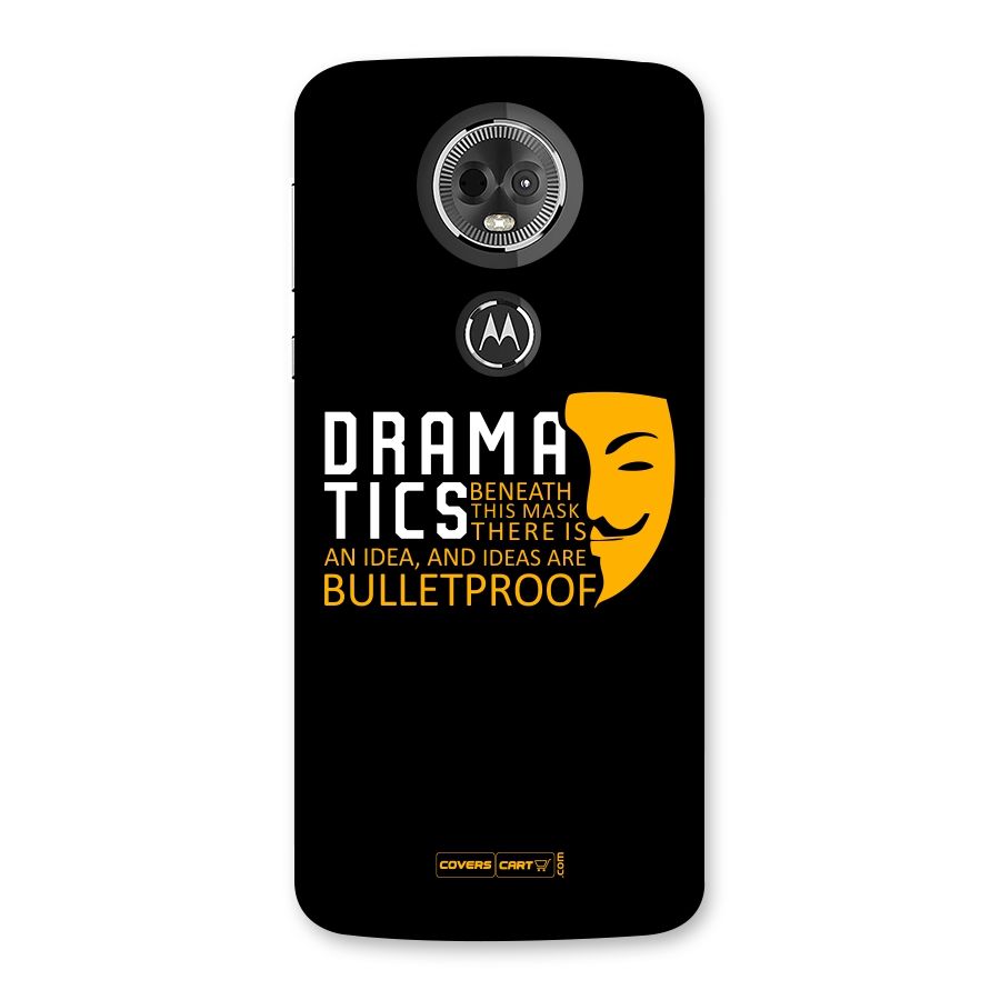 Dramatics Back Case for Moto E5 Plus