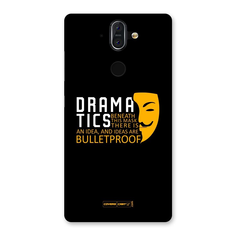 Dramatics Back Case for Nokia 8 Sirocco