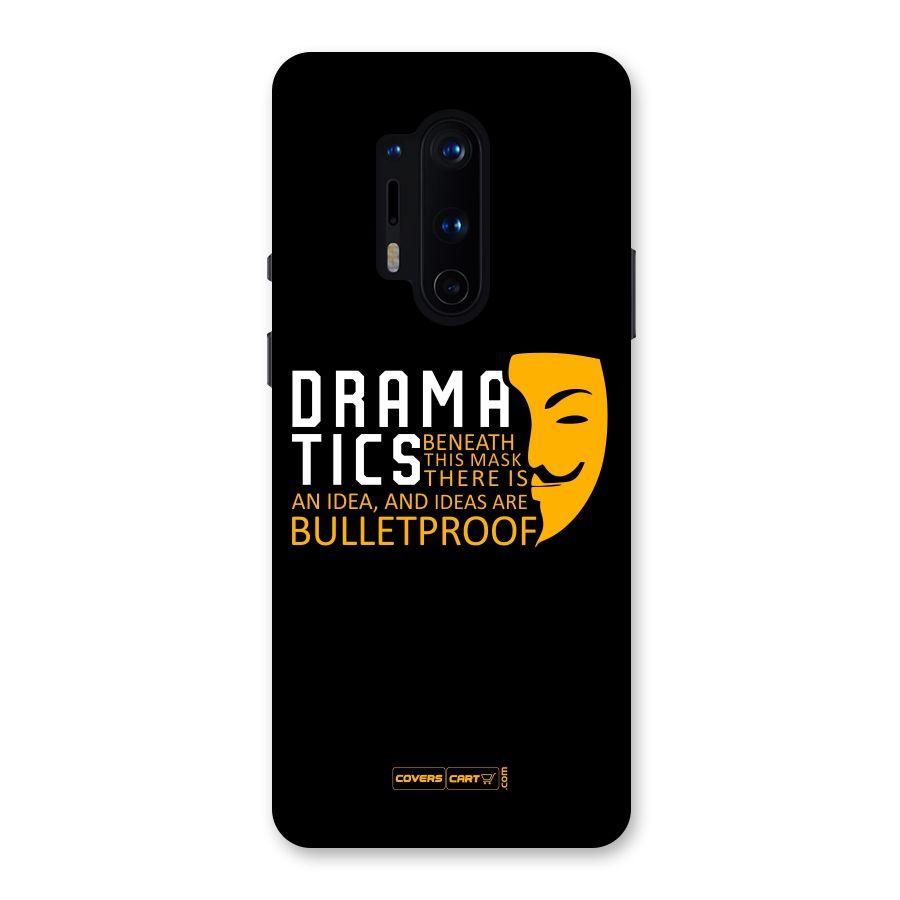 Dramatics Back Case for OnePlus 8 Pro