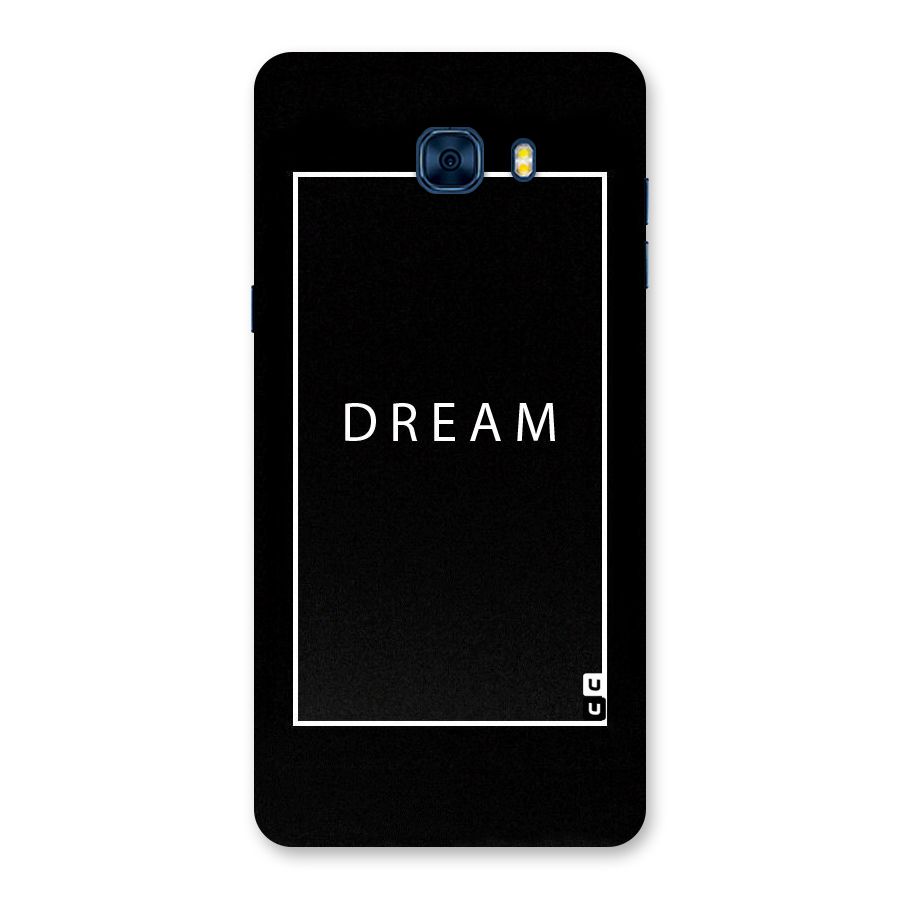 Dream Classic Back Case for Galaxy C7 Pro