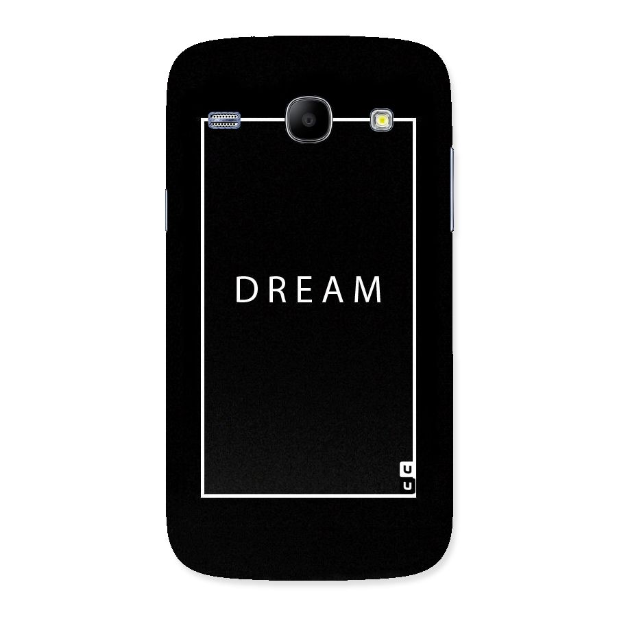 Dream Classic Back Case for Galaxy Core