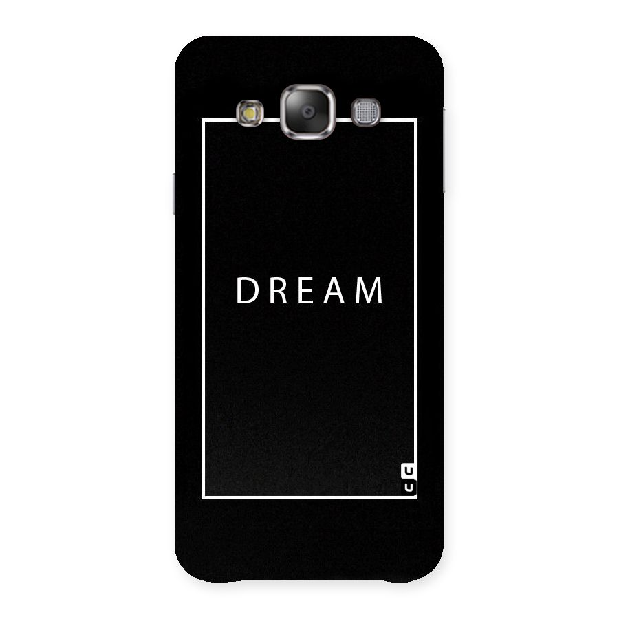 Dream Classic Back Case for Galaxy E7