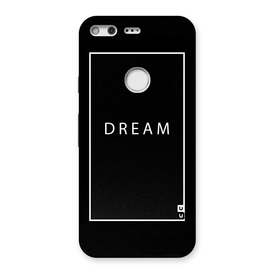 Dream Classic Back Case for Google Pixel
