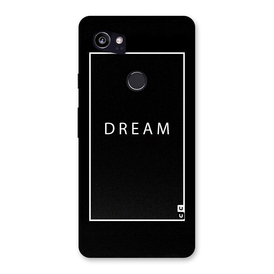 Dream Classic Back Case for Google Pixel 2 XL
