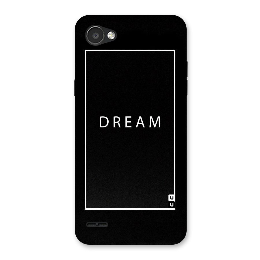 Dream Classic Back Case for LG Q6