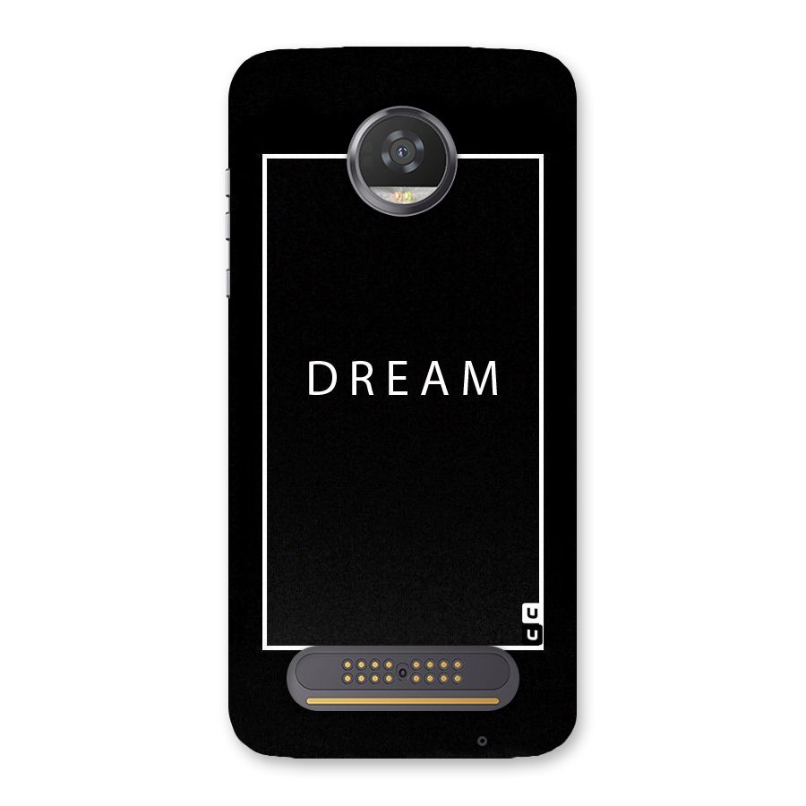 Dream Classic Back Case for Moto Z2 Play