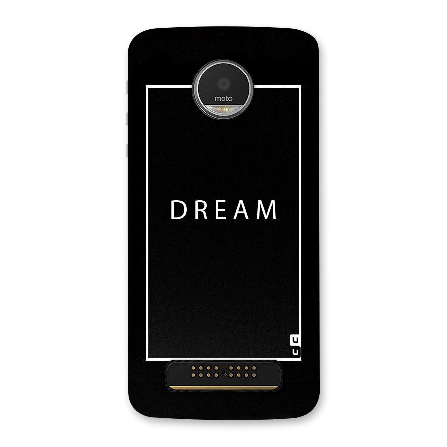 Dream Classic Back Case for Moto Z Play
