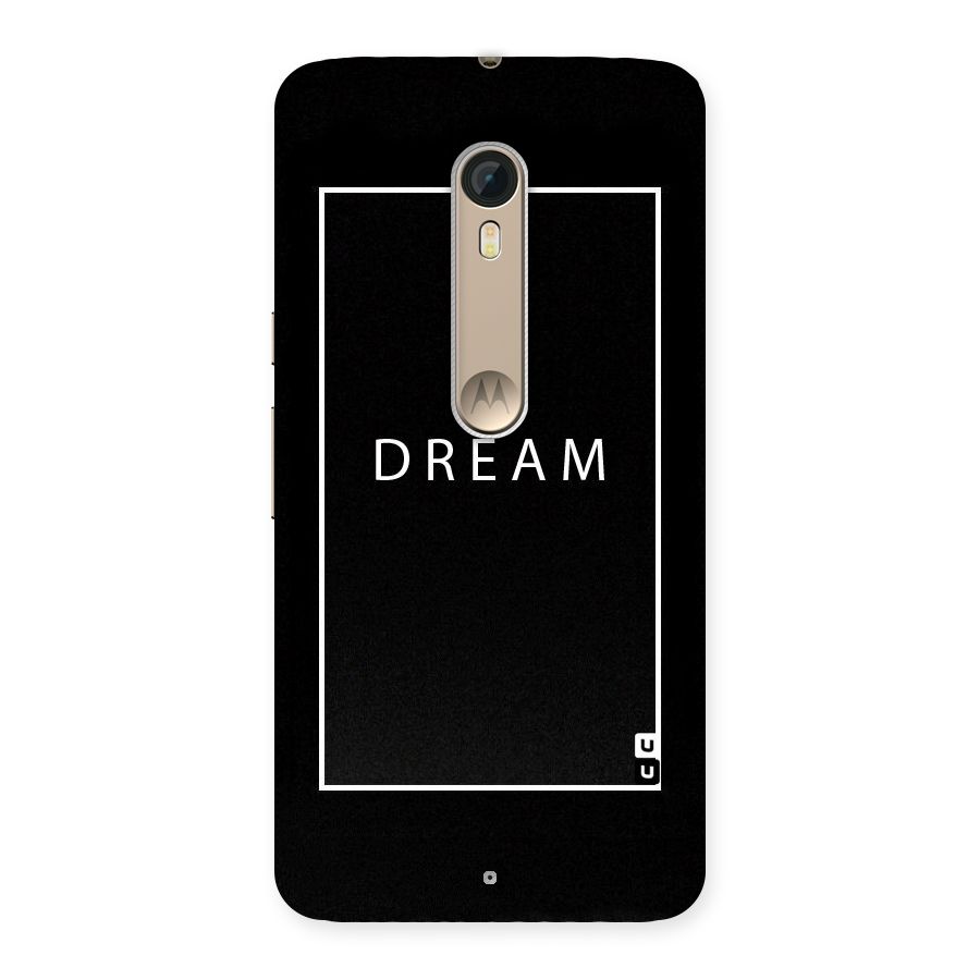 Dream Classic Back Case for Motorola Moto X Style