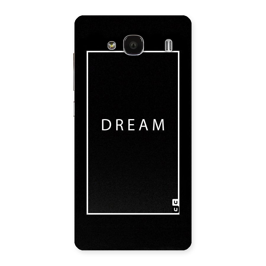 Dream Classic Back Case for Redmi 2s
