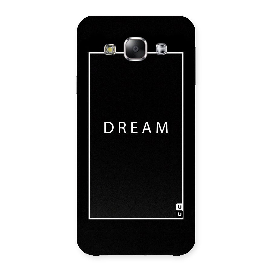 Dream Classic Back Case for Samsung Galaxy E5